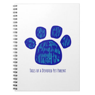 CUADERNO TAILS OF A DEVOTED PET PARENT