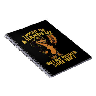 Cuaderno Tal vez sea un puñado, pero mi salchicha seguro qu