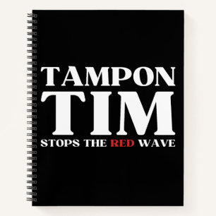 Cuaderno Tampon Tim detendrá la Ola Roja-Tim Walz 2024
