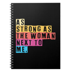 Cuaderno Tan fuertes como las mujeres que me rodean Empoder