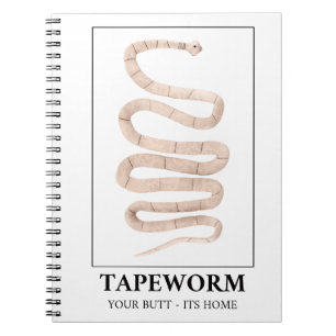 Cuaderno Tapeworm Your Butt It Home