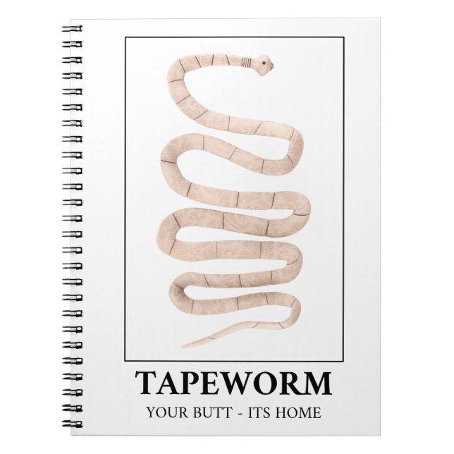Cuaderno Tapeworm Your Butt It Home (Frente)