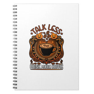 Cuaderno Taza de café de Halloween Calabazas Habla Menos Be