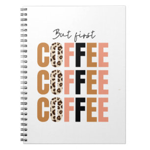 Cuaderno Taza de café, pero primero - Motivación clásica pa
