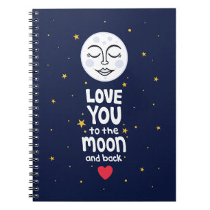 Cuaderno Te amo a la luna y atrás