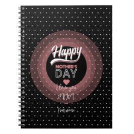 Cuaderno Te amo mamá