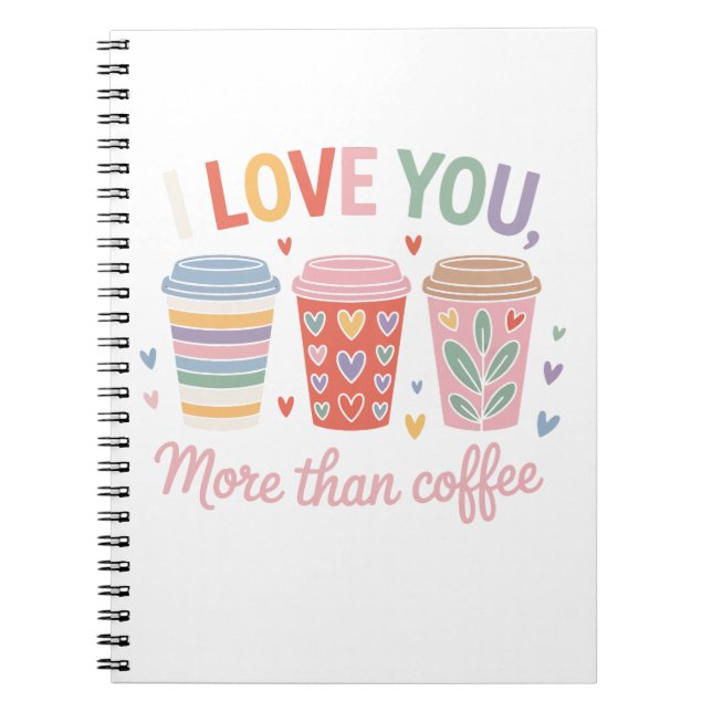 Cuaderno Te Amo Más Que Café (Frente)