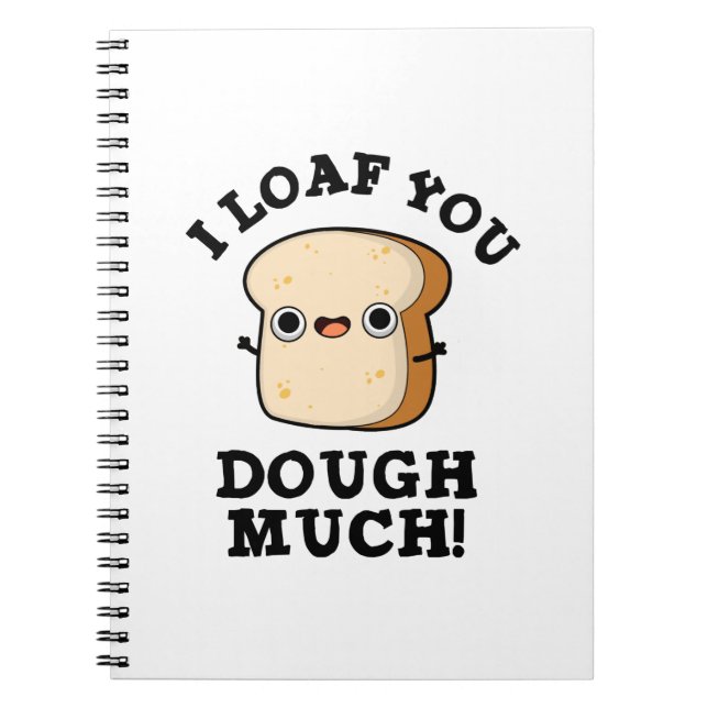 Cuaderno Te Amo Mucho Pan Pan Punzante Divertido  (Frente)
