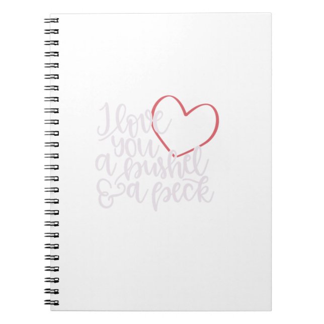 Cuaderno Te Amo Un Bushel Amp A Peck (Frente)