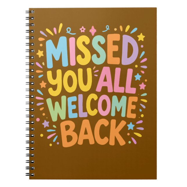 Cuaderno Te Extrañé a Todos Bienvenidos de Nuevo (Frente)
