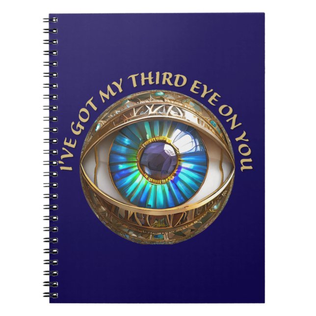 Cuaderno Te He Puso El Tercer Ojo Encima (Frente)