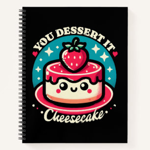 Cuaderno Te Mereces - Cheesecake Kawaii