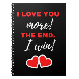 Cuaderno ¡Te Quiero Más! El Fin. ¡Gané!