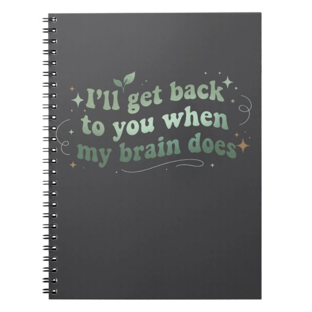 Cuaderno Te Responderé Cuando Mi Cerebro Lo Haga (Frente)