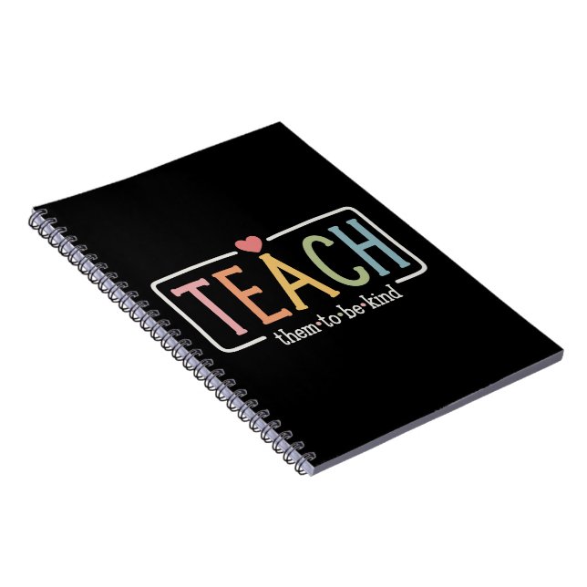Cuaderno Teacher Life Teach Them to Be Kind Kindness  (Lado Derecho)