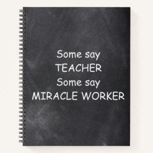 Cuaderno Teacher Miracle Worker Chalkboard Design Gift Idea
