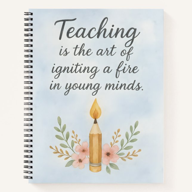 Cuaderno Teaching is the art of igniting  (Anverso)