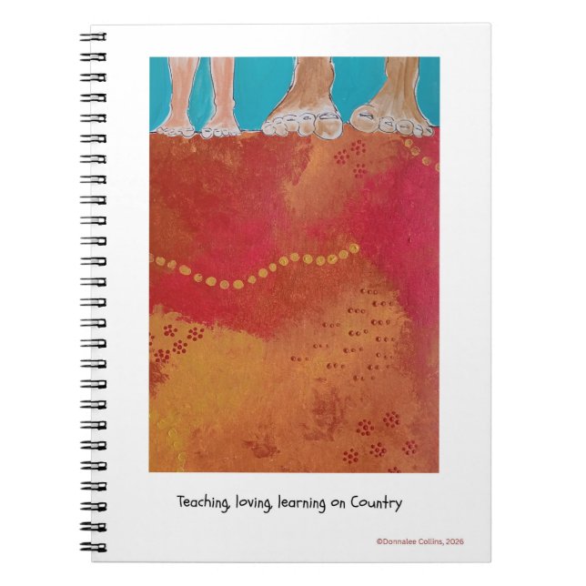 Cuaderno Teaching, loving, learning on Country note book (Frente)