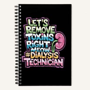 Cuaderno Técnico de Diálisis Vamos a Eliminar Toxinas Ahora