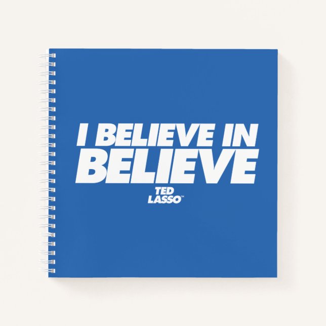 Cuaderno Ted Lasso | Creo en Believe (Anverso)