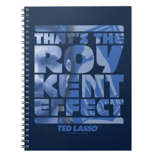 Cuaderno Ted Lasso   Ese es el efecto Roy Kent