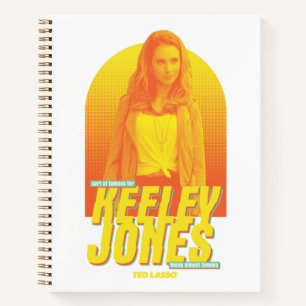 Cuaderno Ted Lasso   Sorta Famous Keeley Jones Graphic