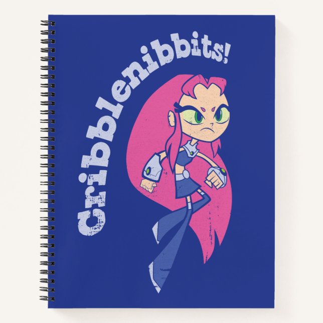 Cuaderno ¡Teen Titans Go! | Starfire "Cribblenibbits!" (Anverso)