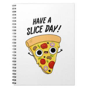 Cuaderno Ten Un Día De Rebanada Divertido Chiste De Pizza