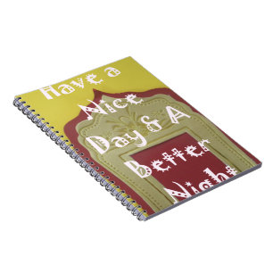 Cuaderno Tener un buen día y una mejor noche Arte Impreso E