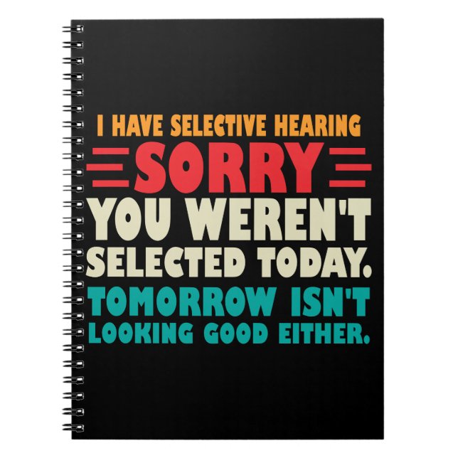 Cuaderno Tengo Audiencia Selectiva Perdón Por Haber Sido Se (Frente)