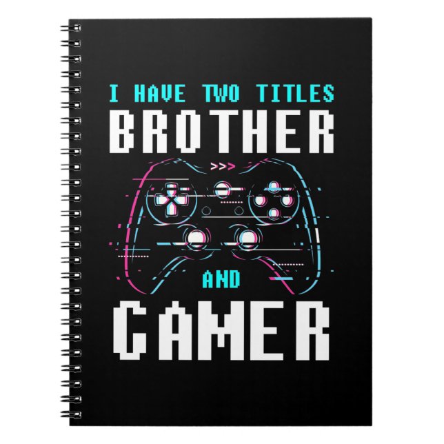 Cuaderno Tengo Dos Títulos Hermano Y Jugador (Frente)