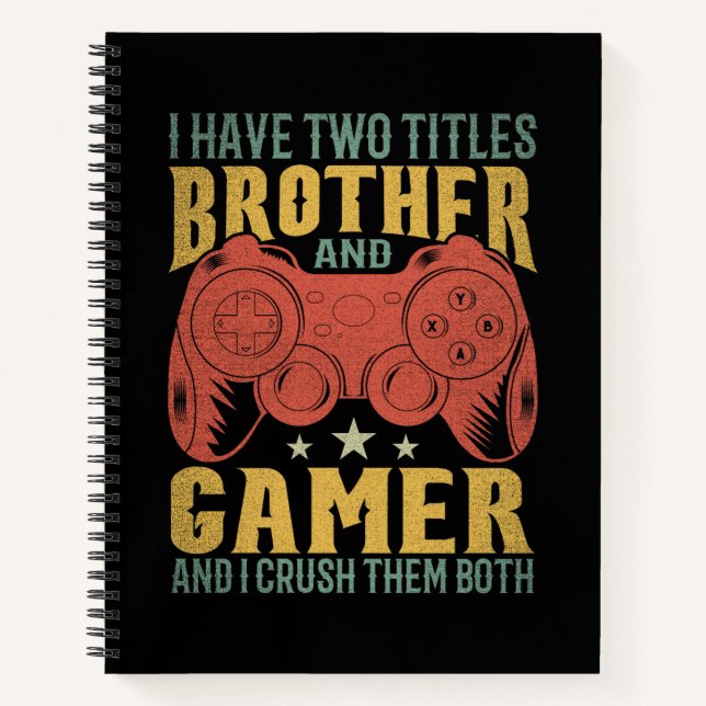 Cuaderno Tengo Dos Títulos Hermano Y Jugador Gracioso (Anverso)