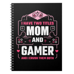 CUADERNO TENGO DOS TÍTULOS MOM Y GAMER