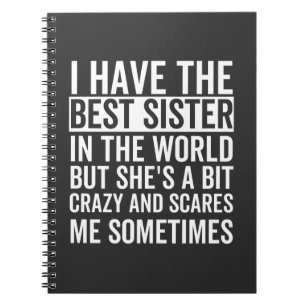 Cuaderno Tengo la mejor hermana del mundo