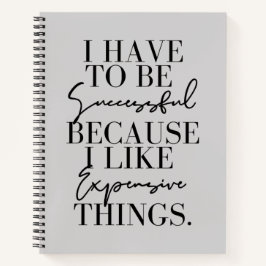 Cuaderno Tengo Que Tener Éxito Porque Me Digo Caro Delgado