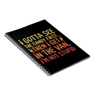Cuaderno Tengo que ver los dulces primero, no soy estúpido,