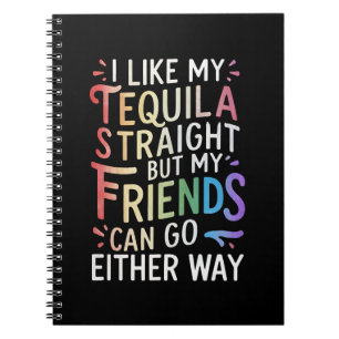 Cuaderno Tequila Amigos Heteros Van De Cualquiera De Las Do