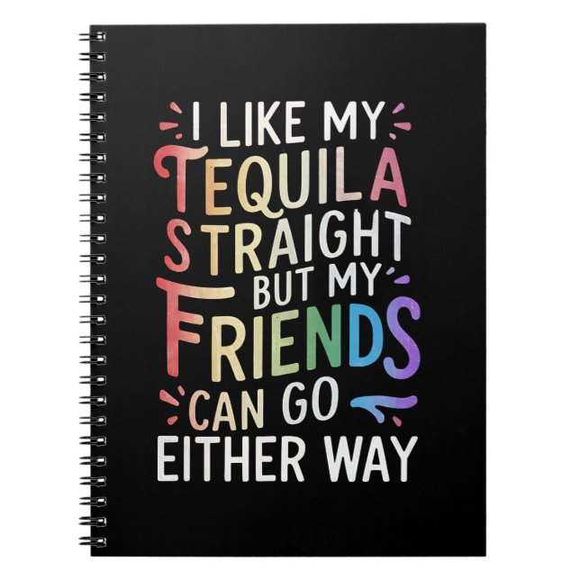Cuaderno Tequila Amigos Heteros Van De Cualquiera De Las Do (Frente)