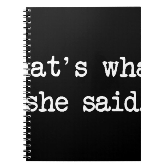 Cuaderno Thats What She Said Quote (Frente)