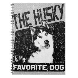Cuaderno  The Husky Is My Favorite Dog,Siberian Husky