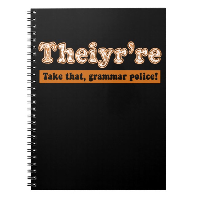 Cuaderno Theiyr es profesor de inglés Grammar Police (Frente)