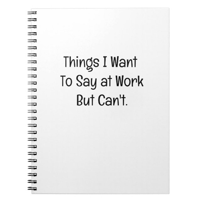 Cuaderno Things I Want To Say at Work But Can't (Frente)