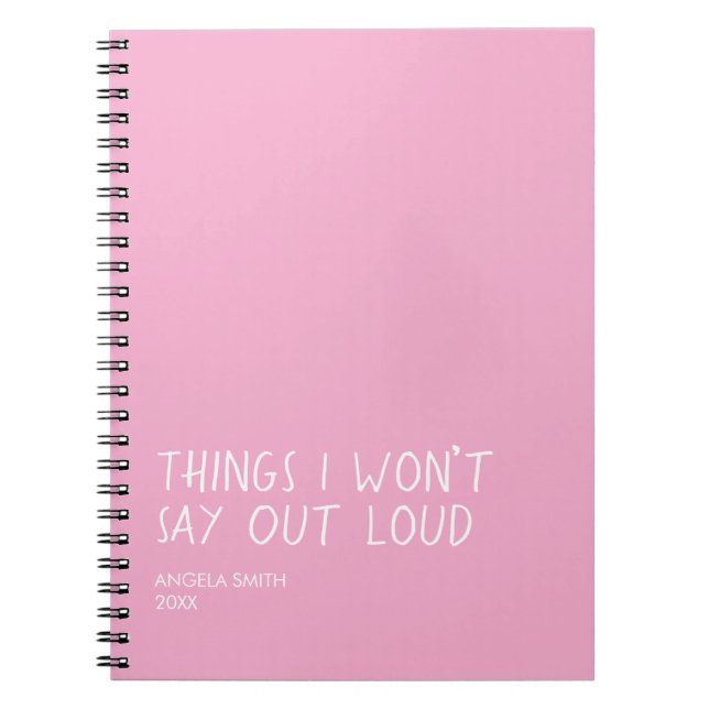 Cuaderno Things I Won’t Say Out Loud – Funny Sarcastic Note (Frente)