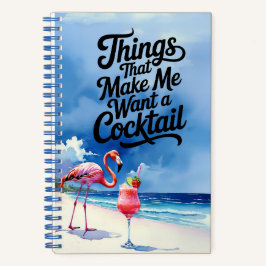 Cuaderno Things That Make Me Want to Drink