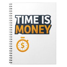 Cuaderno Time Is Money – Hustle Mindset T-Shirt | Entrepren