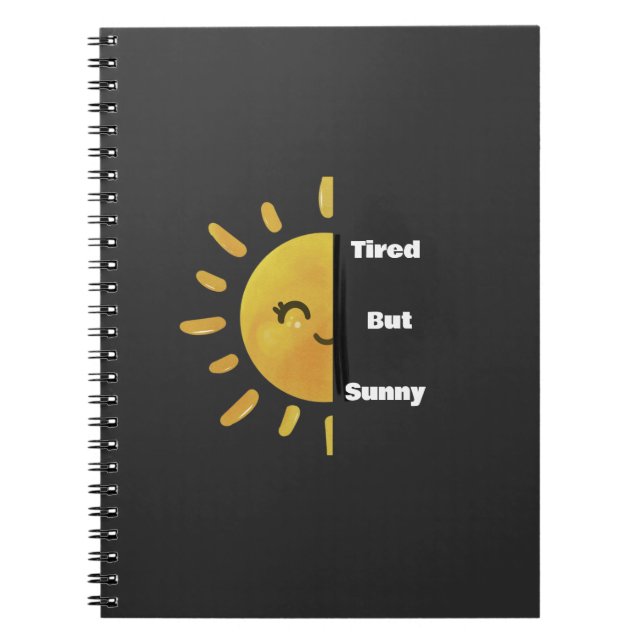 Cuaderno Tired but Sunny ☀️ | Funny Summer Burnout  (Frente)