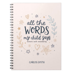 Cuaderno Todas las palabras que dice mi hijo
