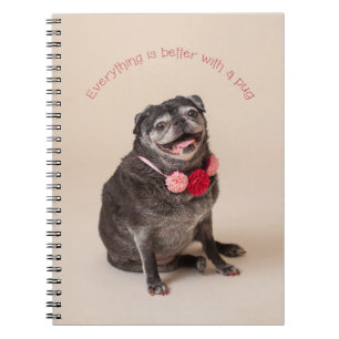 Cuaderno Todo Es Mejor Con Un Pug