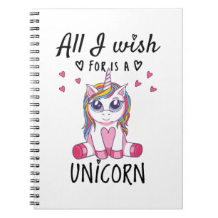 Cuaderno Todo lo que deseo es una Unicornio