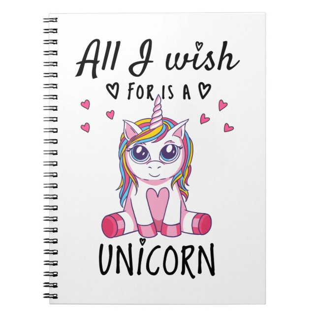 Cuaderno Todo lo que deseo es una Unicornio (Frente)